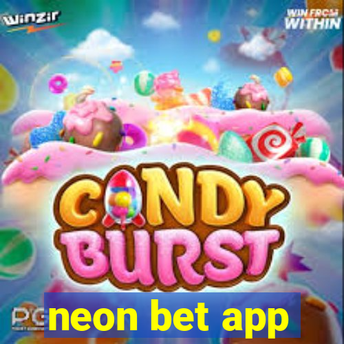 neon bet app